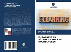 E-LEARNING AN SÜDAFRIKANISCHEN HOCHSCHULEN - Sibande, Mussenge;Musundire, Dr. Austin