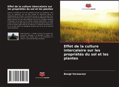 Effet de la culture intercalaire sur les propriétés du sol et les plantes - Verworner, Bengt