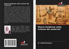 Nuova tendenza nella scienza dei materiali - Hebatalrahman, Dr.