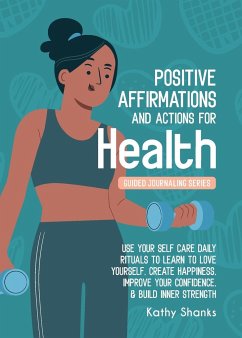 Daily Affirmations and Actions for Health - Shanks, Kathy