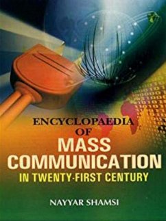 Encyclopaedia Of Mass Communication In Twenty-First Century (Professional Mass Communication) (eBook, ePUB) - Shamsi, Nayyar