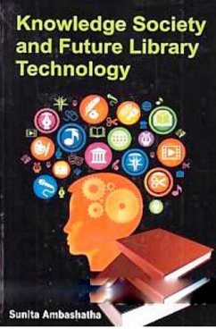 Cover Knowledge Society And Future Library Technology (eBook, ePUB)
