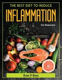 The best diet to reduce Inflammation: For Beginners