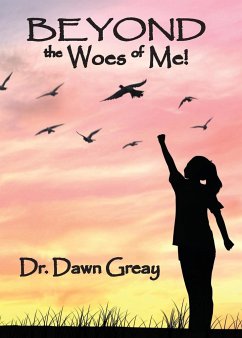 Beyond the Woes of Me - Greay, Dawn