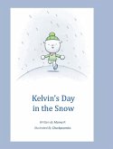 Kelvin's Day in the Snow