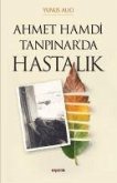 Ahmet Hamdi Tanpinarda Hastalik