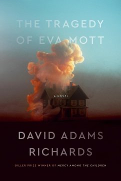 The Tragedy of Eva Mott (eBook, ePUB) - Richards, David Adams