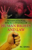 International Encyclopaedia of Human Rights And Law (eBook, ePUB) International Encyclopaedia of Human Rights And Law (eBook, ePUB)