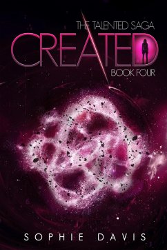 Cover Created (The Talented Saga, #4) (eBook, ePUB)