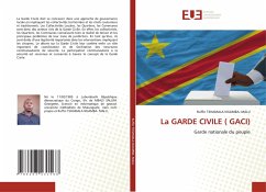 La GARDE CIVILE ( GACI) - NGAMBA- MALU, Ruffin TSHAMALA