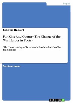 For King And Country. The Change of the War Heroes in Poetry - Deckert, Felicitas