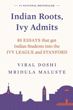 INDIAN ROOTS, IVY ADMITS - Doshi, Viral; Maluste, Mridula