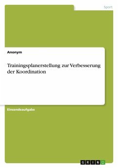 Trainingsplanerstellung zur Verbesserung der Koordination - Anonym