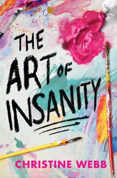 The Art of Insanity (eBook, ePUB) - Webb, Christine