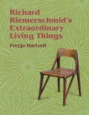 Richard Riemerschmid's Extraordinary Living Things (eBook, ePUB)
