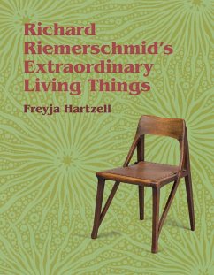 Richard Riemerschmid's Extraordinary Living Things (eBook, ePUB) - Hartzell, Freyja