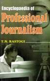 Encyclopaedia of Professional Journalism (eBook, ePUB)