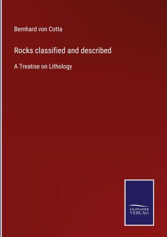 Rocks classified and described - Cotta, Bernhard Von