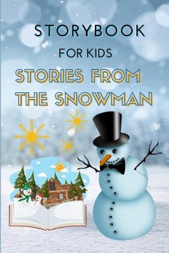 STORYBOOK for Kids - Stories from the Snowman - Boyle, Rebeca