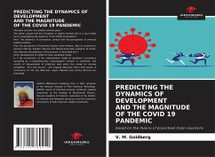 PREDICTING THE DYNAMICS OF DEVELOPMENT AND THE MAGNITUDE OF THE COVID 19 PANDEMIC - Goldberg, V. M.
