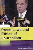 Press Laws and Ethics of Journalism (eBook, ePUB) Press Laws and Ethics of Journalism (eBook, ePUB)