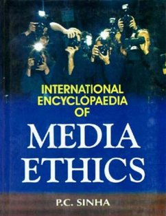 International Encyclopaedia of Media Ethics (eBook, ePUB) - Sinha, P. C.