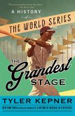 The Grandest Stage (eBook, ePUB)