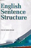 ENGLISH SENTENCE STRUCTURE (eBook, ePUB) ENGLISH SENTENCE STRUCTURE (eBook, ePUB)