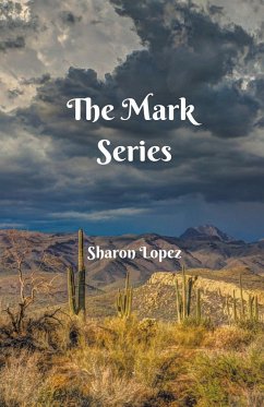 The Mark Series - Lopez, Sharon