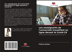 Les enseignants de l'université travaillent en ligne devant le Covid-19 - Santos, Felicia