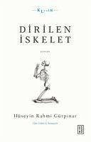 Dirilen Iskelet - Rahmi Gürpinar, Hüseyin