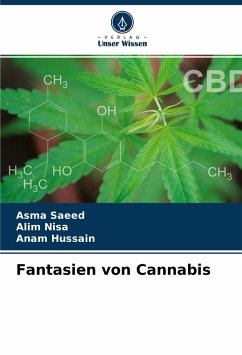 Fantasien von Cannabis - Saeed, Asma;Nisa, Alim;Hussain, Anam