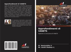 Approfondimenti di VANETS - S., Dr. Neelambike;C., Mr. Amith Shekhar