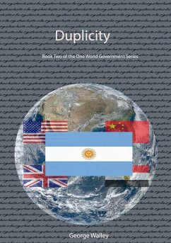 Duplicity - Book Two of the One World Government Series - Walley, George