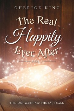 The Real Happily Ever After Part 3 - King, Cherice