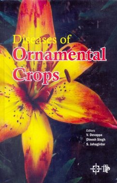 Diseases Of Ornamental Crops (eBook, ePUB) - Devappa, V.; Singh, Dinesh