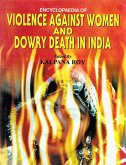 Encyclopaedia of Violence Against Women and Dowry Death in India (eBook, ePUB)