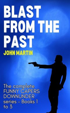 Blast from the Past (Funny Capers DownUnder) (eBook, ePUB) - Martin, John