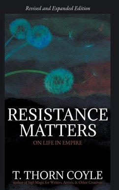 Resistance Matters - Coyle, T. Thorn