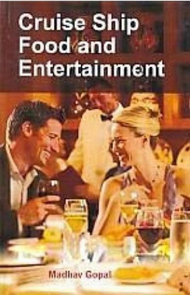 Cruise Ship Food and Entertainment (eBook, ePUB) Cruise Ship Food and Entertainment (eBook, ePUB)