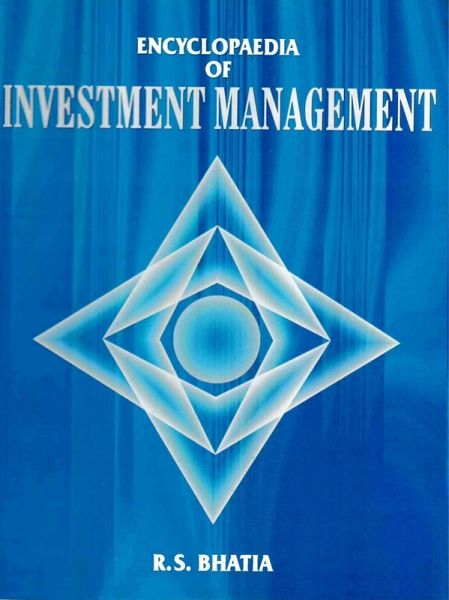 Encyclopaedia of Investment Management (eBook, ePUB) Encyclopaedia of Investment Management (eBook, ePUB)