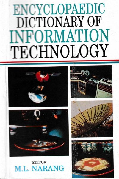 Encyclopaedic Dictionary of Information Technology (A-L) (eBook, ePUB) Encyclopaedic Dictionary of Information Technology (A-L) (eBook, ePUB)