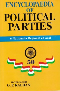 Encyclopaedia of Political Parties India-Pakistan-Bangladesh, National - Regional - Local (Revolutionary Movements) (eBook, ePUB) - Ralhan, O. P.