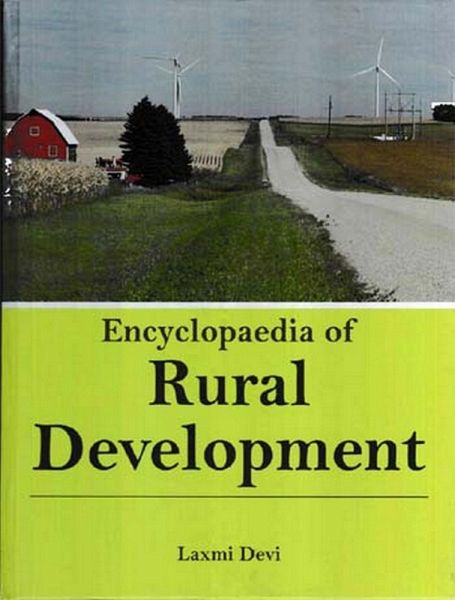 Encyclopaedia of Rural Development (Policies, Methods and Strategies in Rural Development) (eBook, ePUB) Encyclopaedia of Rural Development (Policies, Methods and Strategies in Rural Development) (eBook, ePUB)