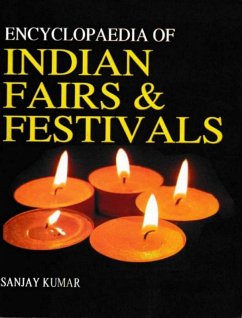 Encyclopaedia of Indian Fairs and Festivals (eBook, ePUB) - Kumar, Sanjay