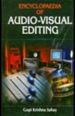 Encyclopaedia Of Audio-Visual Editing (eBook, ePUB) Encyclopaedia Of Audio-Visual Editing (eBook, ePUB)