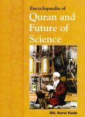 Encyclopaedia Of Quran And Future Of Science (eBook, ePUB)