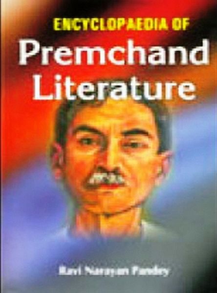 Encyclopaedia Of Premchand Literature (eBook, ePUB) Encyclopaedia Of Premchand Literature (eBook, ePUB)