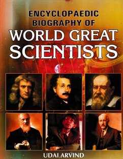 Encyclopaedic Biography of World Great Scientists (eBook, ePUB) - Arvind, Udai