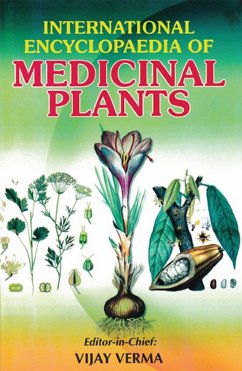 International Encyclopaedia of Medicinal Plants Volume-2 (Medicinal Plants of China) (eBook, ePUB) - Verma, Vijay; Sharma, Meenu